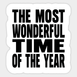 The most wonderful time of the year Sticker